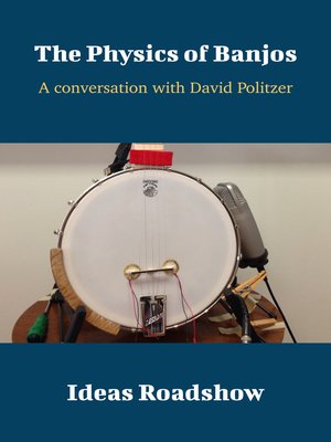 cover image of The Physics of Banjos